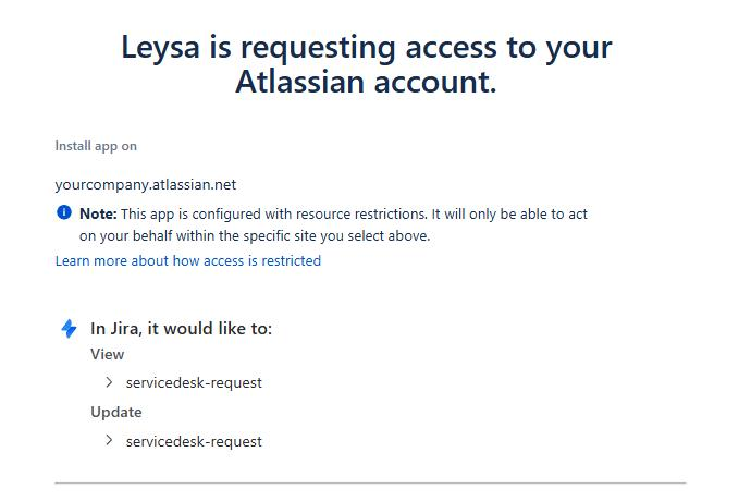 Atlassian's approval screen, showing the site Leysa will be installed on and that it asks to view and update service desk requests